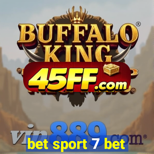 bet sport 7 bet